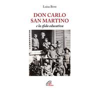 Don Carlo San Martino e la sfida educativa