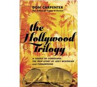 Don Carpenter The Hollywood Trilogy (Tascabile)