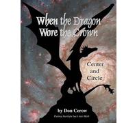 Don Cerow When the Dragon Wore the Crown (Tascabile)