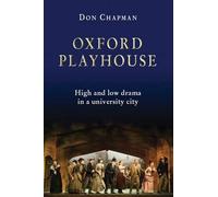 Don Chapman Oxford Playhouse (Tascabile)