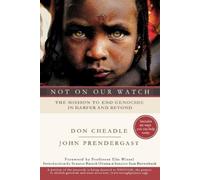 Don Cheadle John Prendergast Not on Our Watch (Tascabile)