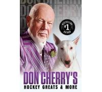 Don Cherry Don Cherry's Hockey Greats and More (Tascabile)