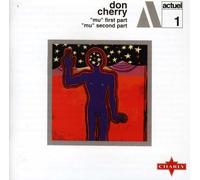 Don Cherry - "Mu" First Part / "Mu" Second Part