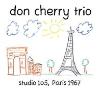 7104019 Audio Cd Don Cherry Trio - Studio 105, Paris 1967