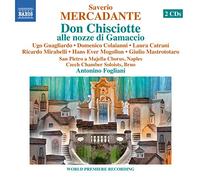 Saverio Mercadant Saverio Mercadante: Don Chisciotte Alle Nozze Di Gamacci (CD)