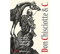 Don Chisciotte & C.. Ediz. a colori
