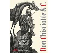 Don Chisciotte & C.. Ediz. a colori