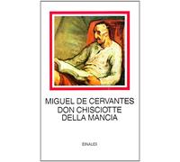 Don Chisciotte della Mancia - Cervantes Miguel de