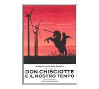 Don Chisciotte e il nostro tempo