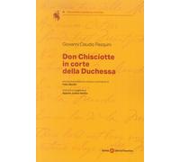 Don Chisciotte in corte della duchessa. - [Società Editrice Fiorentina]