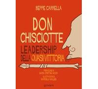 Don Chisciotte. Leadership della quasi-vittoria
