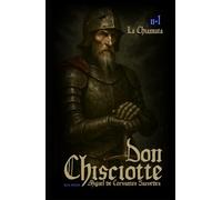DON CHISCIOTTE: N.1 La Chiamata