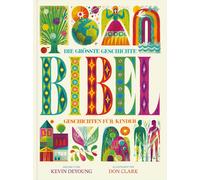 Don Clark Kevin Die größte Geschichte - KINDERBIBEL: Geschich (Copertina rigida)