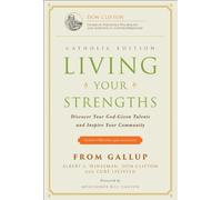 Don Clifton Curt Liesveld Albert Living Your Strengths Catho (Copertina rigida)