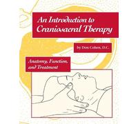 Don Cohen An Introduction to Craniosacral Therapy (Tascabile)