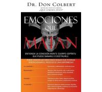 Don Colbert Colbert, Don Emociones que matan (Tascabile)