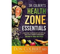 Don Colbert Dr. Colbert's Health Zone Essentials (Tascabile)