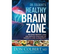 Don Colbert Dr. Colbert's Healthy Brain Zone (Copertina rigida)