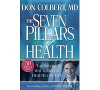 Don Colbert Seven Pillars Of Health (Copertina rigida)