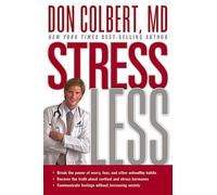 Don Colbert Stress Less (Tascabile)
