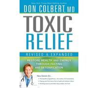 Don Colbert Toxic Relief, Revised And Expanded (Tascabile)