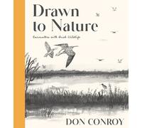Don Conroy Drawn to Nature (Copertina rigida)