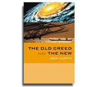 Don Cupitt The Old Creed and the New (Tascabile)