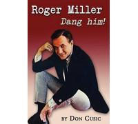 Don Cusic Cusic Don Roger Miller (Tascabile)