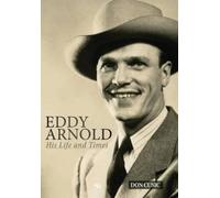 Don Cusic Eddy Arnold (Copertina rigida)