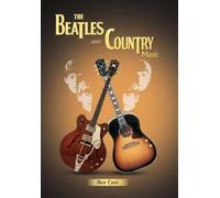 Don Cusic The Beatles and Country Music (Copertina rigida)
