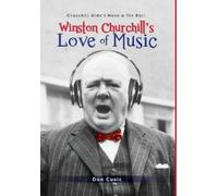 Don Cusic Winston Churchill's Love of Music (Copertina rigida)