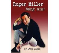 Don Cusicd Roger Miller (Copertina rigida)