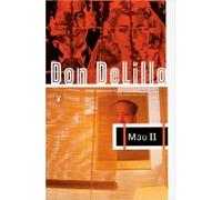 Don DeLillo Delillo, Don Mao II (Tascabile)