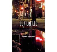 Don Delillo: Mao Ii, Underworld, Falling Man - NUOVO Professor Stace 2011
