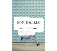 Don DeLillo Running Dog (Tascabile) Vintage Contemporaries