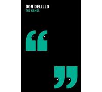 Don DeLillo The Names (Tascabile)