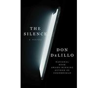 Don Delillo The Silence (Copertina rigida)