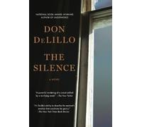 Don Delillo The Silence (Tascabile)