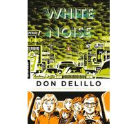 Don DeLillo – White Noise – Tascabile – Penguin Classics Deluxe Edition