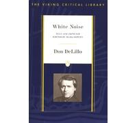 Don DeLillo White Noise (Tascabile) Viking Critical Library
