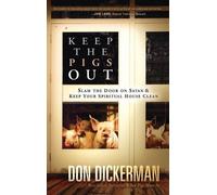 Don Dickerman Keep the Pigs Out (Copertina rigida)
