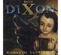 Dixon, Don - Romantic Depressive