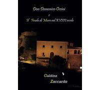 Don Domenico Orsini - Il Feudo di Muro nel XVIII secolo
