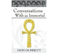 Don Durrett Conversations with an Immortal (Tascabile)