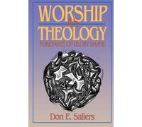 Don E. Saliers Worship as Theology (Tascabile)