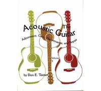Don E. Teeter The Acoustic Guitar (Tascabile)