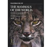 Don E Wilson Handbook of the Mammals of the World. Vol.1 (Copertina rigida)