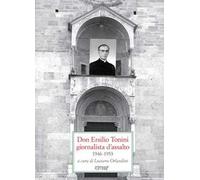 Don Ersilio Tonini giornalista d'assalto 1946-1953
