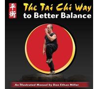 Don Ethan Miller The Tai Chi Way to Better Balance (Tascabile)
