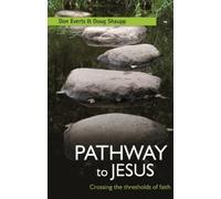 Don Everts and Doug Schaupp Pathway to Jesus (Tascabile)